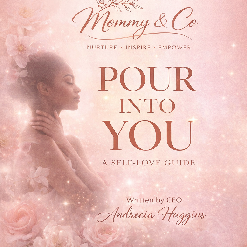 Mommy & Co Pour Into You Self Care Guide